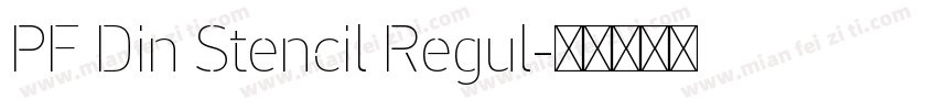 PF Din Stencil Regul字体转换